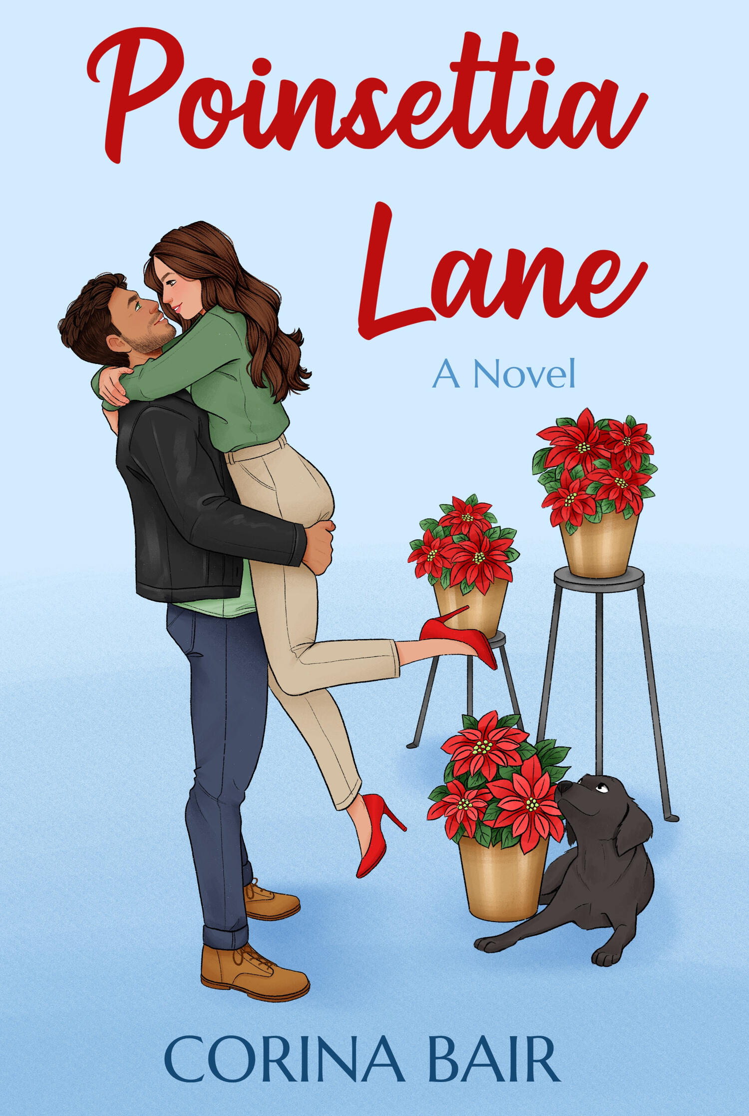 The cover of Poinsettia Lane: A novel by Corina Bair with a light blue background, a couple embracing, and a black dog surrounded by red Poinsettia flowers